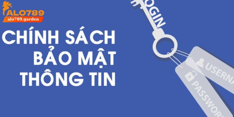 Cập nhật chính sách bảo mật mới nhất tại Alo789