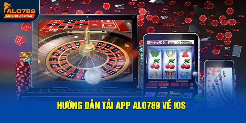 Hướng dẫn tải app Alo789 về IOS